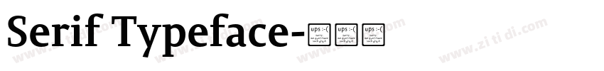 Serif Typeface字体转换 Serif Typeface字体转换